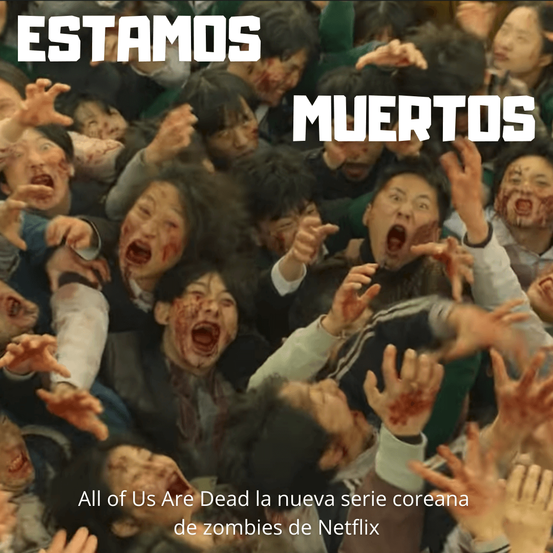 Imagen de Estamos muertos (All of Us Are Dead), serie coreana de zombies de Netflix